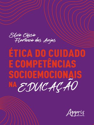 cover image of Ética do Cuidado e Competências Socioemocionais na Educação